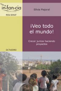 ¡Veo todo el mundo!, de Majoral Clapés, Sílvia | portada del libro