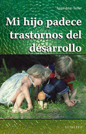 Mi hijo padece trastornos del desarrollo, de Amar-Tuillier, Avigal | portada del libro