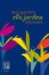 RECUPEREM ELS JARDINS ESCOLARS, de AA.VV. | portada del libro