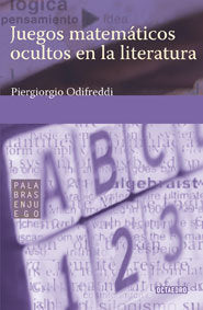 Juegos matemáticos ocultos en la literatura, de Odifreddi, Piergiorgio | portada del libro