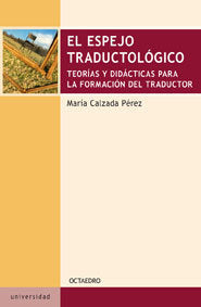El espejo traductolùgico, de Calzada Pérez, María | portada del libro