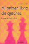 Mi primer libro de ajedrez (a partir de 6 aûos), de Landry, Sylvain | portada del libro