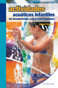 Actividades acuçticas infantiles, de Pédrolotti, Michel | portada del libro
