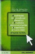 MODALIDADES DE APRENDIZAJE TELEMáTICO Y RESULTADOS INTERUNIVERSITARIOS, de MORAL PéREZ, M. E. | portada del libro