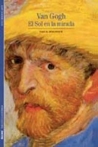 VAN GOGH - BIBLIOTECA ILUSTRADA 2, de Bonafoux | portada del libro