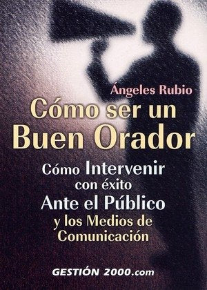 Cómo ser un buen orador, de Rubio Gil | portada del libro