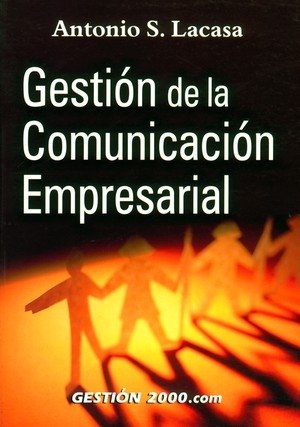 Gestión de la comunicación empresarial, de Lacasa | portada del libro