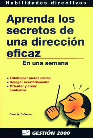 Aprenda los secretos de una dirección eficaz, de O Connor | portada del libro