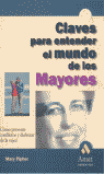 Claves para entender el mundo de los mayores | portada del libro