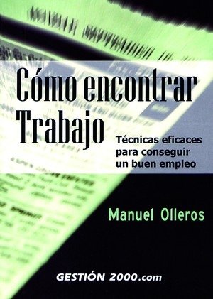 Cómo encontrar trabajo, de Olleros Izard, Manuel | portada del libro