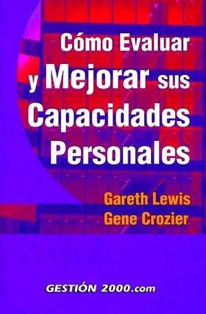 Cómo evaluar y mejorar sus capacidades personales, de Lewis | portada del libro