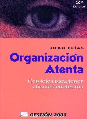 Organización atenta, de Elias Monclus | portada del libro