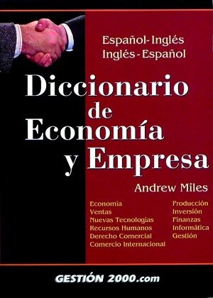 Diccionario de economía y empresa, de Miles Paolucci | portada del libro