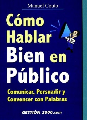 Cómo hablar bien en público, de Couto Rodriguez | portada del libro
