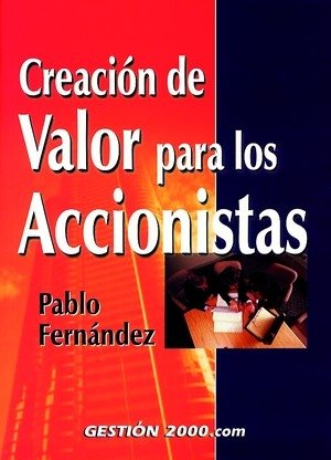 Creación de valor para los accionistas, de Fernández, Pablo | portada del libro