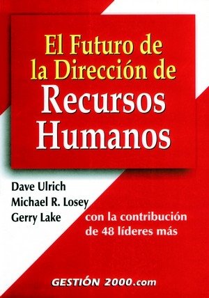 El futuro de la dirección de Recursos Humanos, de Lake | portada del libro