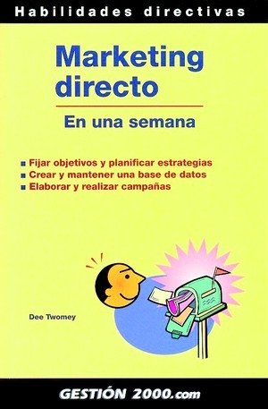 Marketing directo, de Twomey, Dee | portada del libro