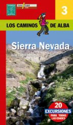 SIERRA NEVADA (LOS CAMINOS DE ALBA), de Varios autores | portada del libro
