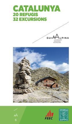 CATALUNYA. 20 REFUGIS - 32EXCURSIONS, de LLUSÀ ROCA | portada del libro
