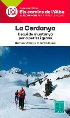 LA CERDANYA,ESQUÍ DE MUNTANYA- ELS CAMINS DE L'ALBA, de RAMON ORRIOLS I RICARD MOLINA | portada del libro
