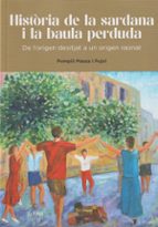 HISTORIA DE LA SARDANA I LA BAULA PERDUDA, de POMPILI MASSA I PUJOL | portada del libro