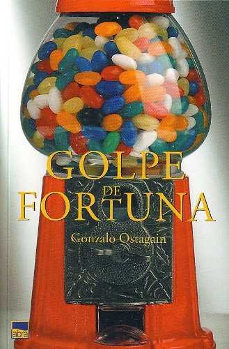 Golpe de fortuna, de Gonzalez Martinez | portada del libro