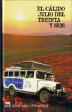 El cálido julio del treinta y seis, de GAIZKA AROSTEGI | portada del libro
