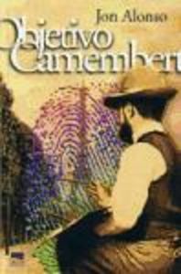 Objetivo Camembert, de Alonso Fourcade | portada del libro