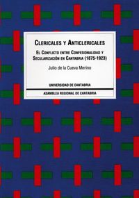 Clericales y anticlericales, de Cueva Merino | portada del libro