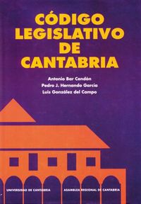 Código legislativo de Cantabria, de Bar Cendón | portada del libro