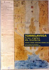 Torrelavega, tres siglos de historia., de Varios autores | portada del libro