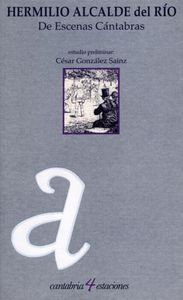De escenas cántabras, de Alcalde del Río, Hermilio | portada del libro