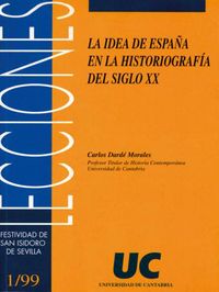 La idea de España en la historiografía del siglo XX, de Dardé | portada del libro