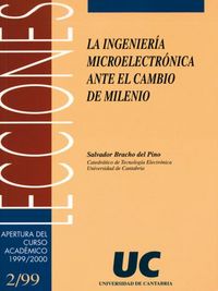 La ingeniería microelectrónica ante el cambio de milenio, de Bracho del Pino | portada del libro