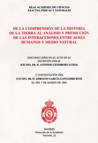 De la comprensión de la Historia de la Tierra al análisis y predicción de las interacciones entre se, de Cendrero Uceda | por