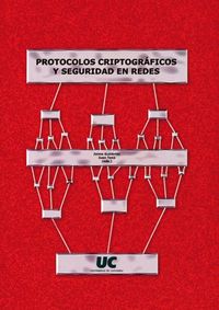 Protocolos criptográficos y seguridad en redes, de Gutiérrez Gutiérrez | portada del libro