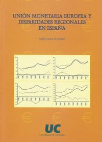 Unión Monetaria Europea y disparidades regionales en España, de Maza Fernández | portada del libro