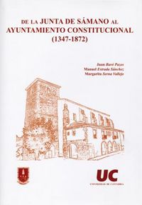 De la Junta de Sámano al Ayuntamiento Constitucional (1347-1872), de Baró Pazos | portada del libro