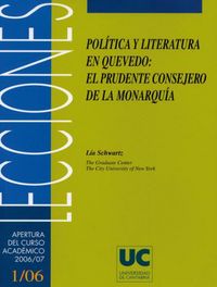 Política y literatura en Quevedo : el prudente consejero de la monarquía, de Schwartz Lerner | portada del libro