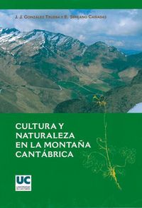 Cultura y naturaleza en la montaña cantábrica, de González Trueba, Juan José | portada del libro