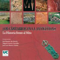 Los cántabros en la Antigüedad. La Historia frente al mito, de Aja Sánchez, José Ramón | portada del libro
