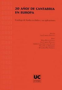 20 años de Cantabria en Europa, de Bengoa Calvo | portada del libro
