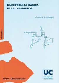 Electrónica básica para ingenieros, de Ruiz Robredo, Gustavo Adolfo | portada del libro