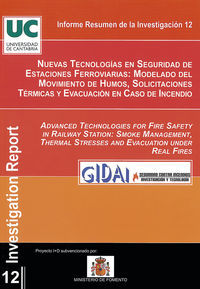 Nuevas tecnolog¡as en seguridad de estaciones ferroviarias: Modelado del movimiento de humos, solici, de GRUPO DE INVESTIGACI