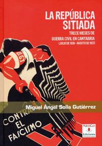 La República Sitiada, de SOLLA GUTIERREZ | portada del libro