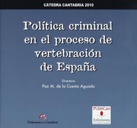 Política criminal en el proceso de vertebración de España, de Quintero Olivares | portada del libro