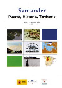Santander. Puerto, Historia y Territorio, de Varios autores | portada del libro