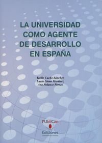 La universidad como agente de desarrollo en España, de Cacho Sánchez | portada del libro