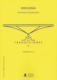 Ideología. Una breve introducción, de Freeden, Michael | portada del libro