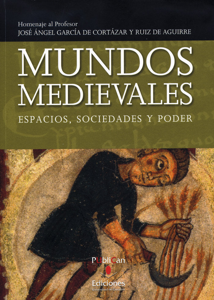 MUNDOS MEDIEVALES: ESPACIOS, SOCIEDADES Y PODER (2 VOLS.), de VV.AA. | portada del libro